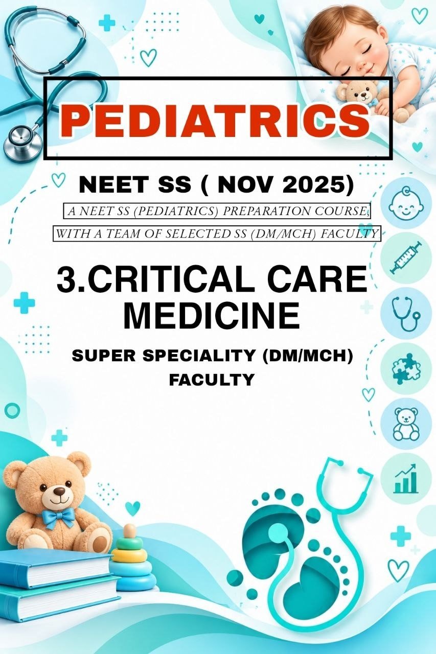 PEDIATRICS - CRITICAL CARE - SS NOTES
