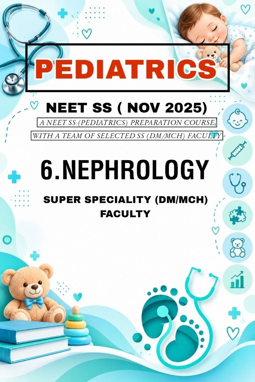 PEDIATRICS - NEPHROLOGY - SS NOTES