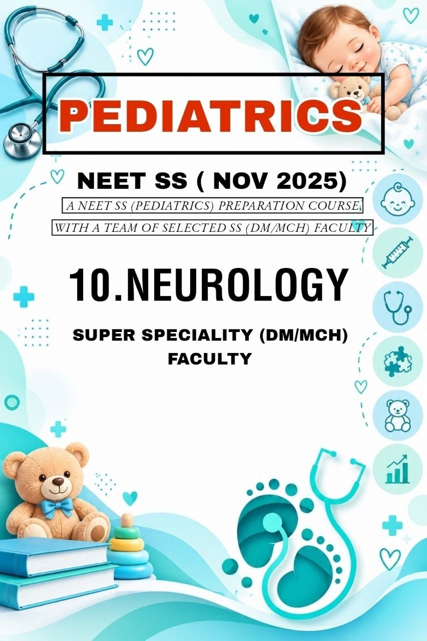 PEDIATRICS - NEUROLOGY - SS NOTES